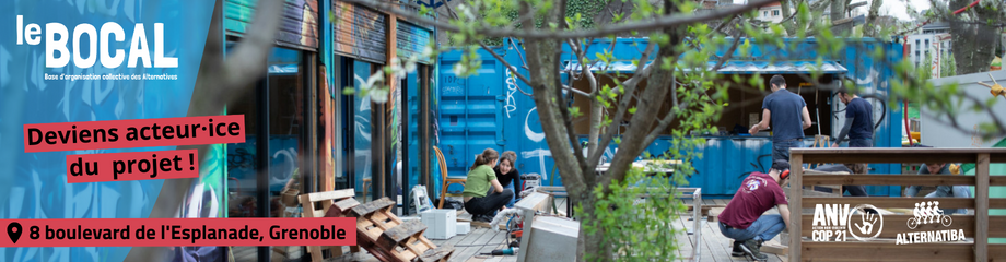 Bannière du BOCAL - photo prise pendant les chantiers participatifs